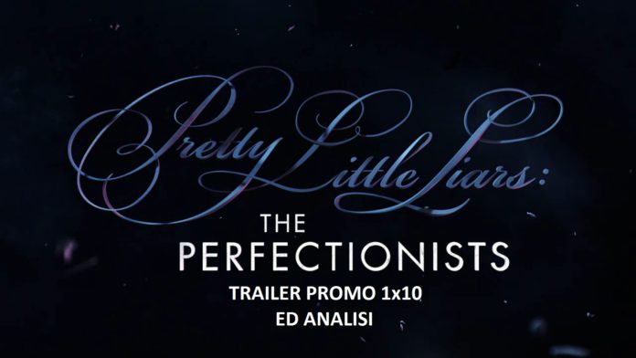 the perfectionists 1x10 episodio pretty little liars