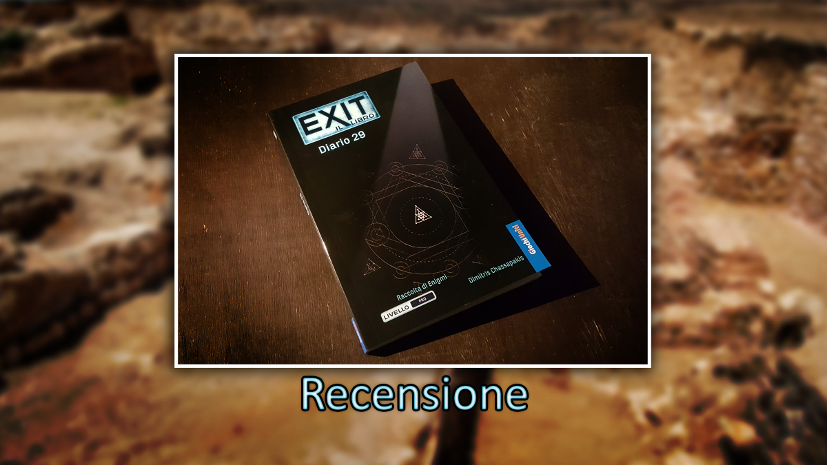 Exit: Diario 29 - Recensione