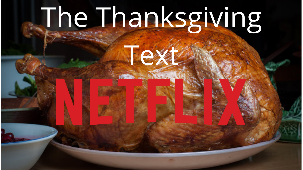 The Thanksgiving Text Netflix Nerdpool
