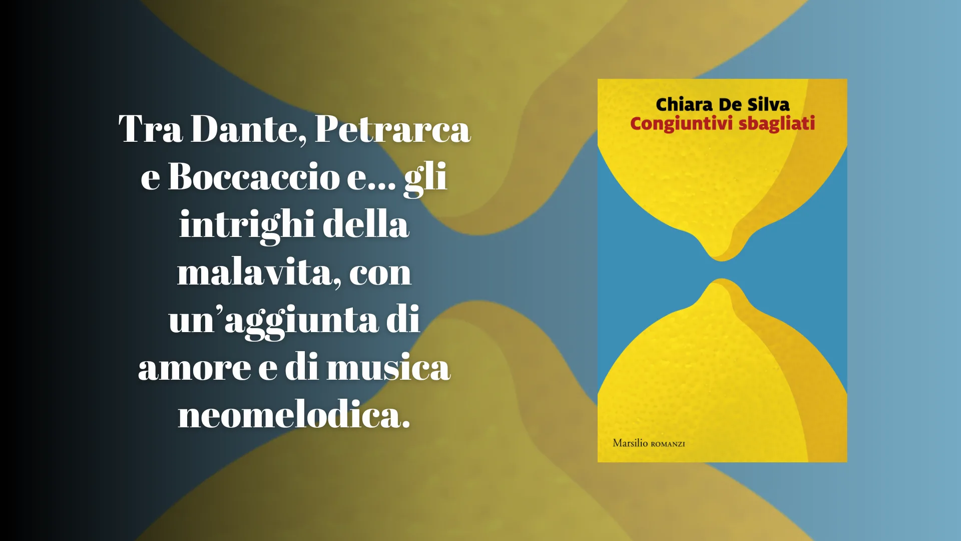 congiuntivi sbagliati di chiara de silva recensione