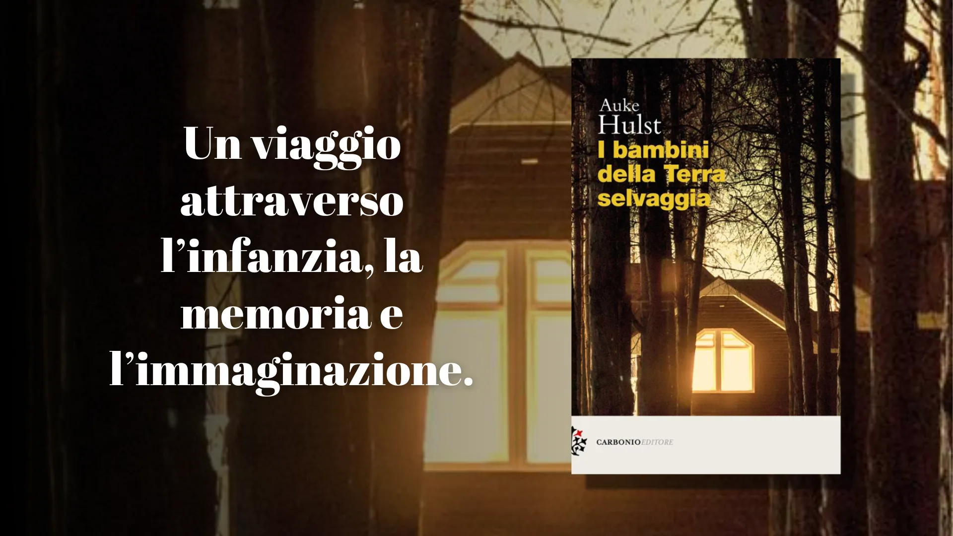I BAMBINI DELLA TERRA SELVAGGIA di Auke Hulst: recensione
