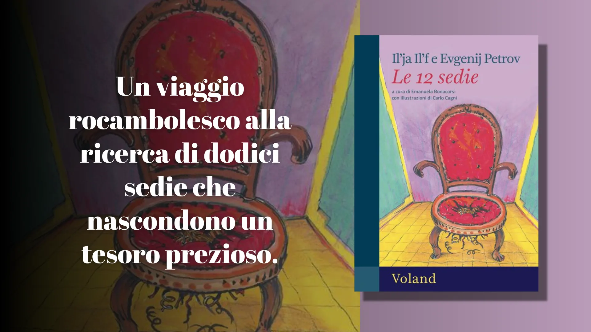 LE 12 SEDIE di Il’ja Il’f e Evgenij Petrov: recensione LE 12 SEDIE di Il’ja Il’f e Evgenij Petrov: recensione