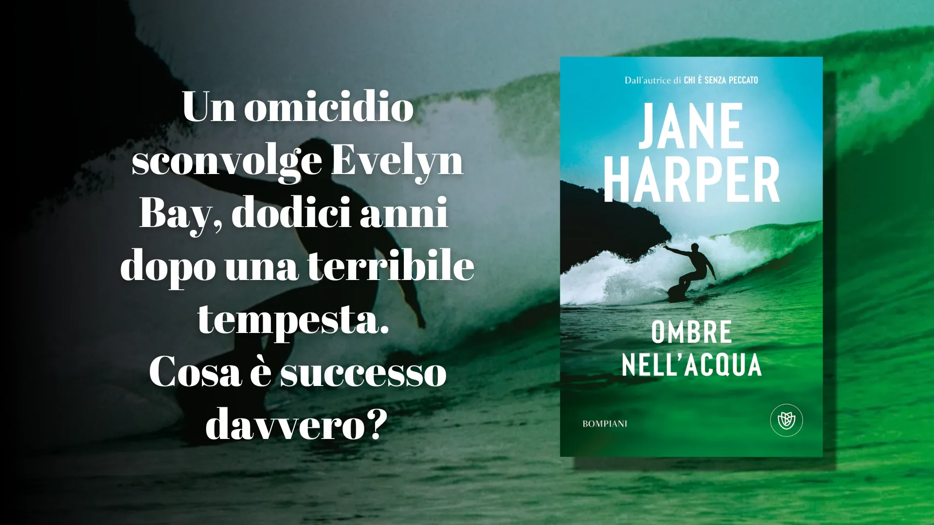 OMBRE NELL’ACQUA di Jane Harper: recensione
