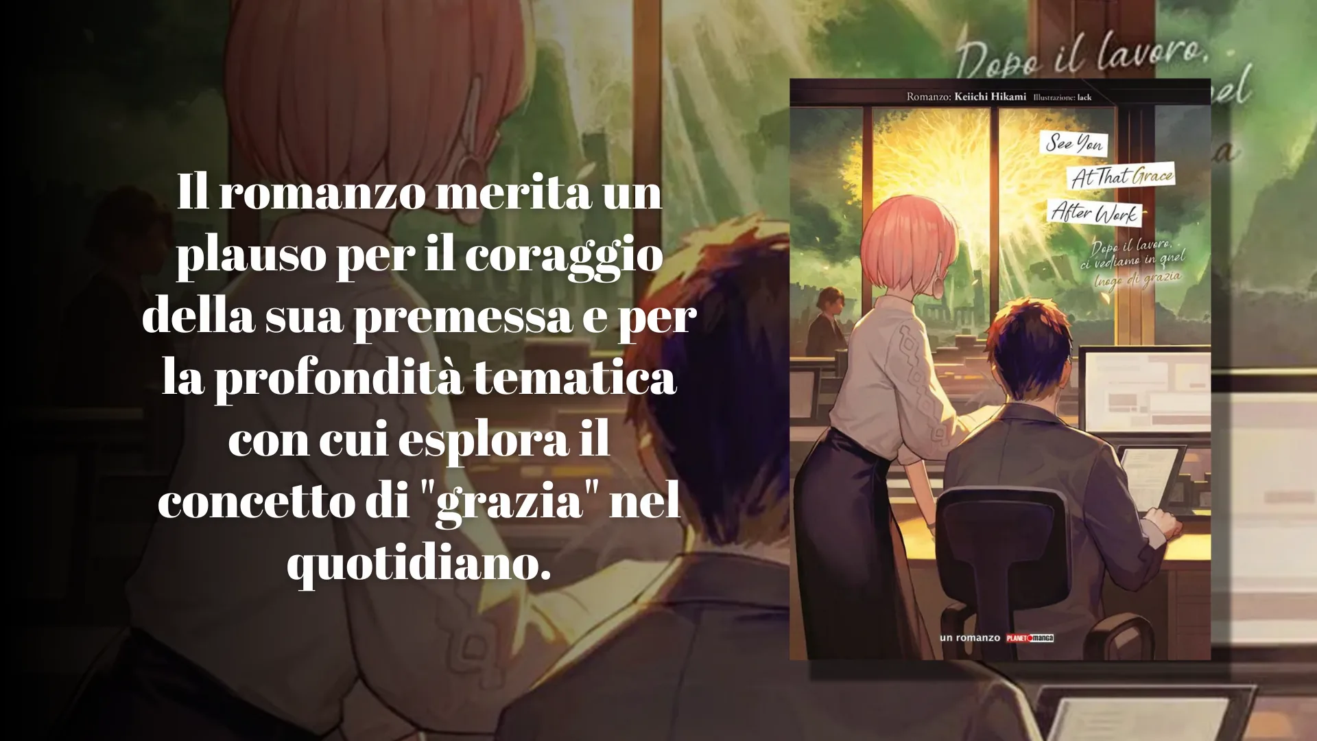 See You at That Grace After Work – Dopo il Lavoro, ci Vediamo in Quel Luogo di Grazia di Keiichi Hikami: recensione