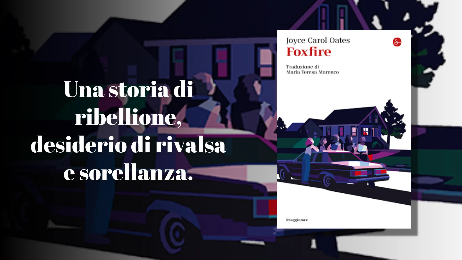 FOXFIRE di Joyce Carol Oates: recensione