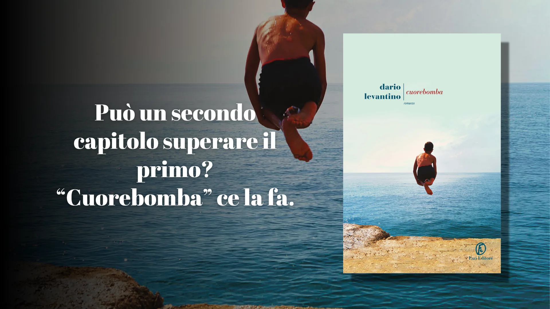 CUOREBOMBA di Dario Levantino: recensione