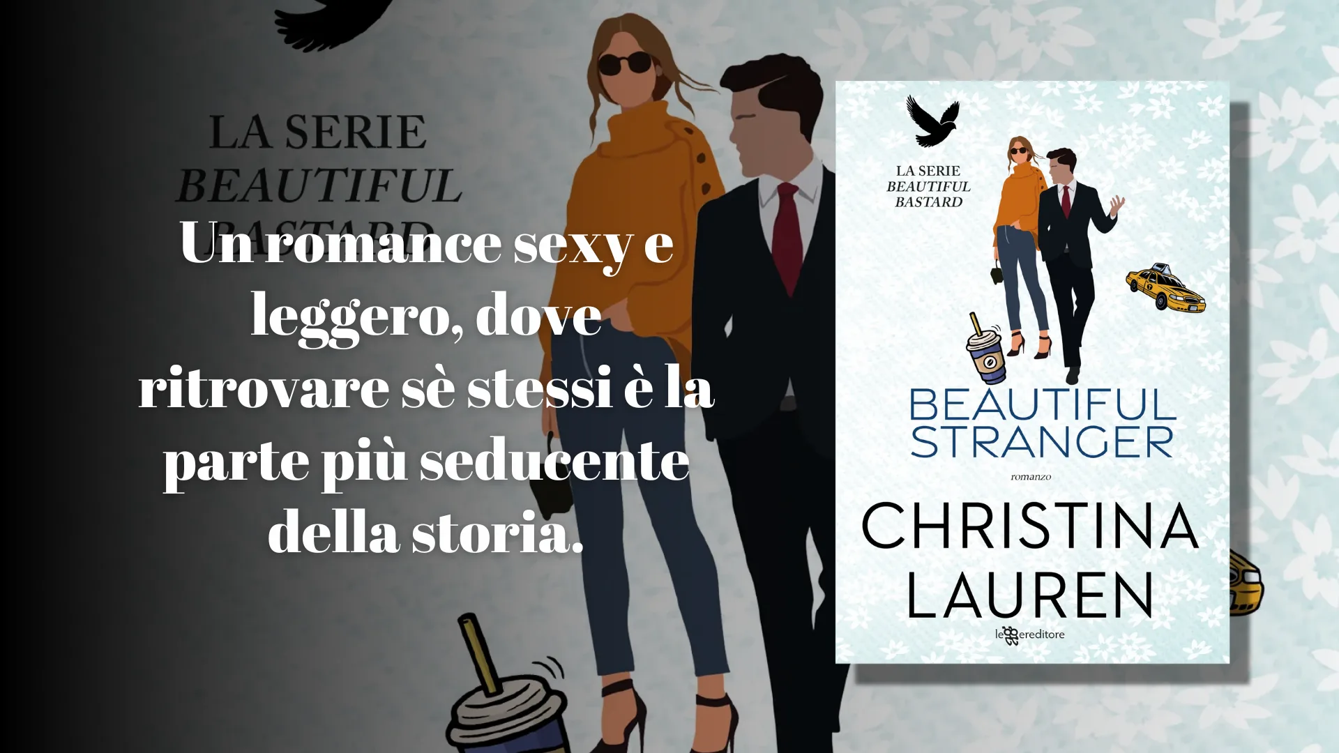 BEATIFUL STRANGER di Christina Lauren: Recensione