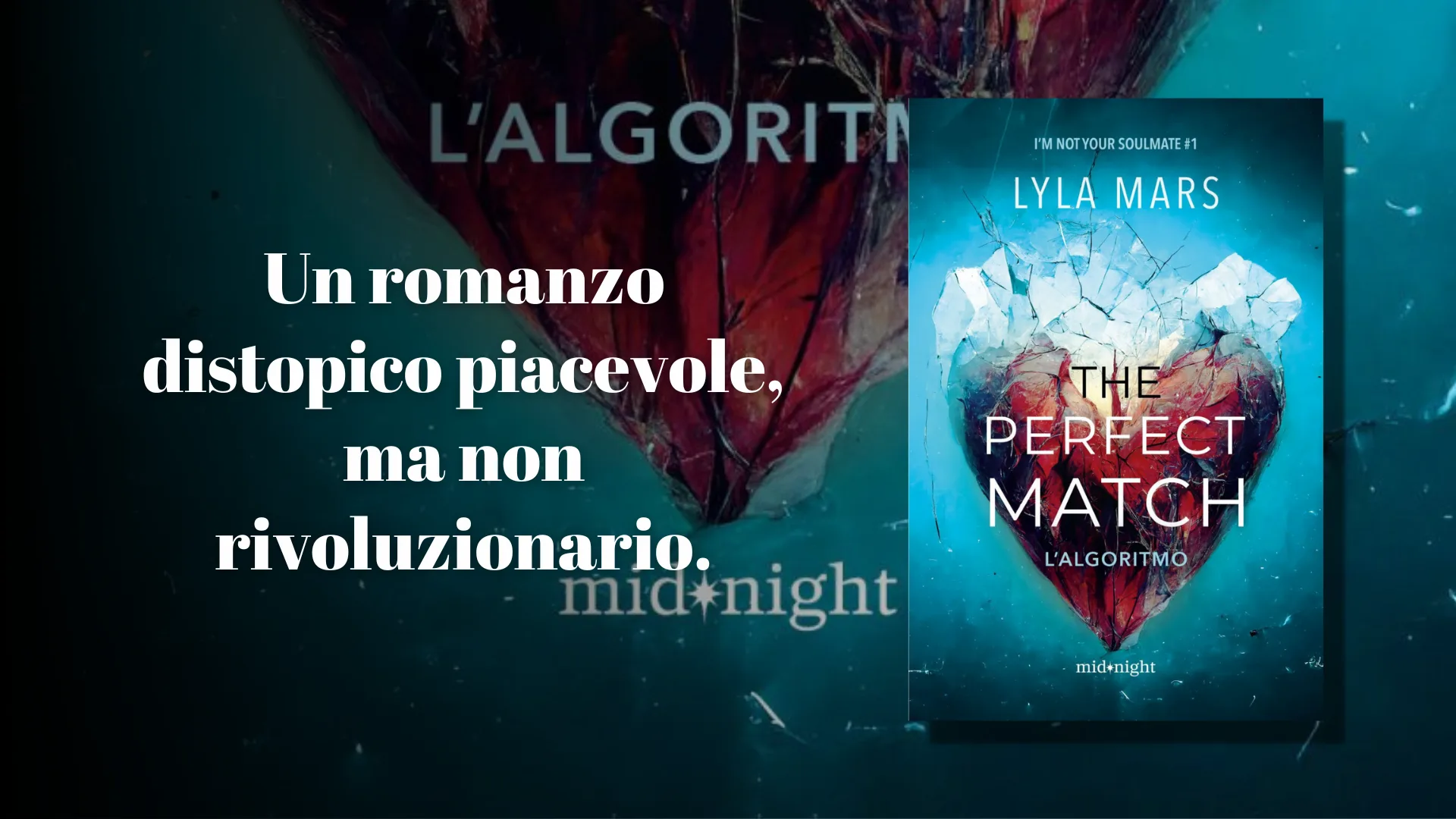 the perfect match l8217algoritmo di lyla mars 8211 recensione da Nerdpool.it the perfect match l8217algoritmo di lyla mars 8211 recensione